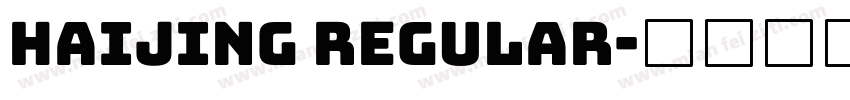 haijing Regular字体转换
